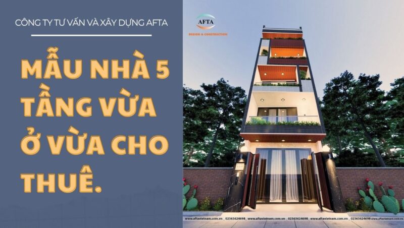 Mẫu nhà 5 tầng vừa ở vừa cho thuê