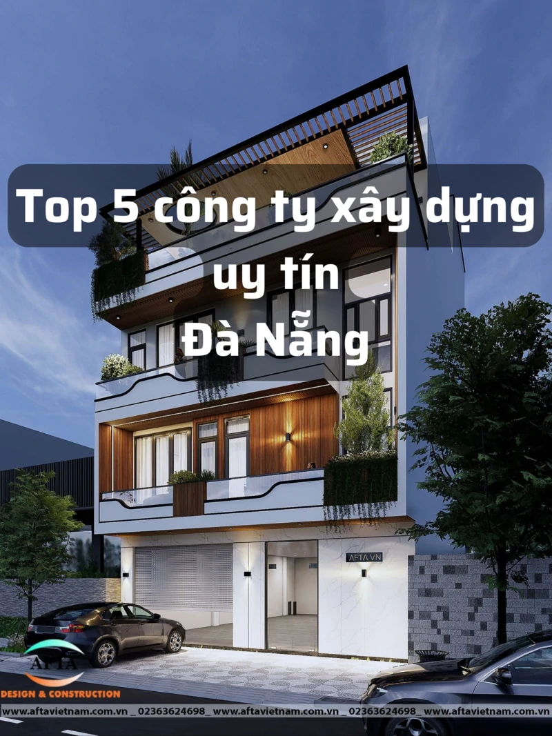 Top 5 công ty xây dựng uy tín Đà Nẵng