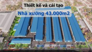 Thiết kế và cải tạo nhà xưởng