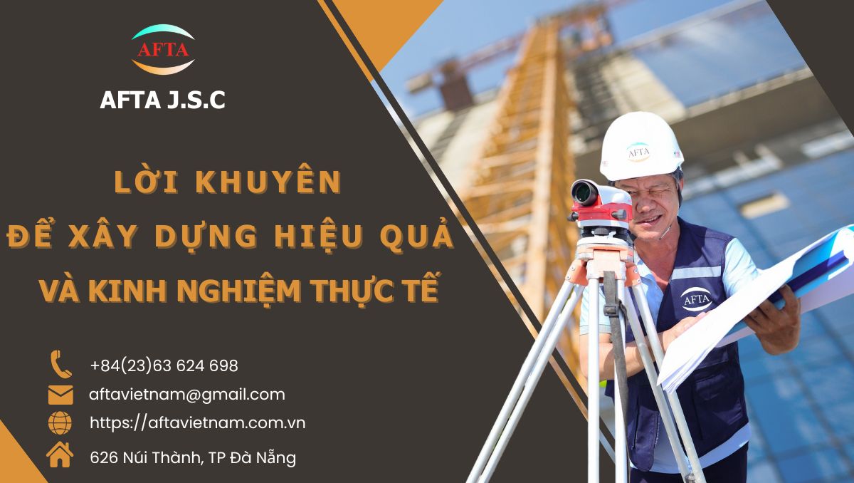 Lời khuyên để xây dựng hiệu quả và kinh nghiệm thực tế