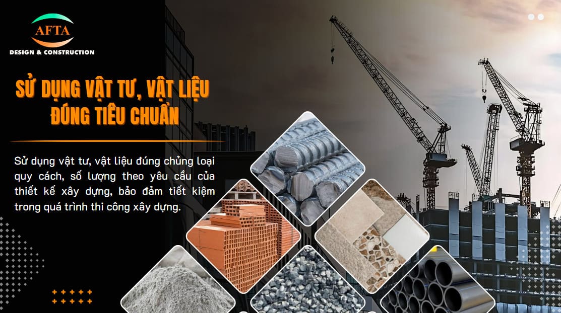 Sử dụng vật tư, vật liệu đúng tiêu chuẩn