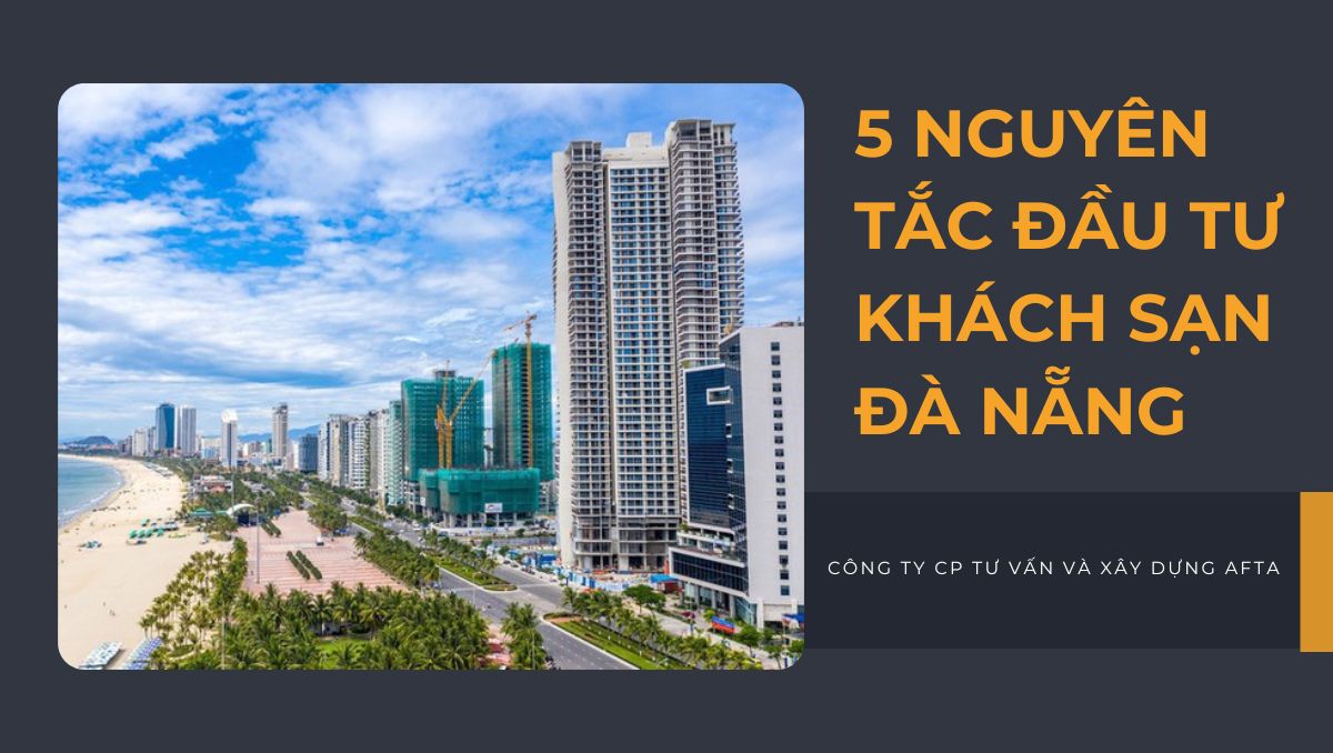 Nguyên tắc đầu tư khách sạn Đà Nẵng