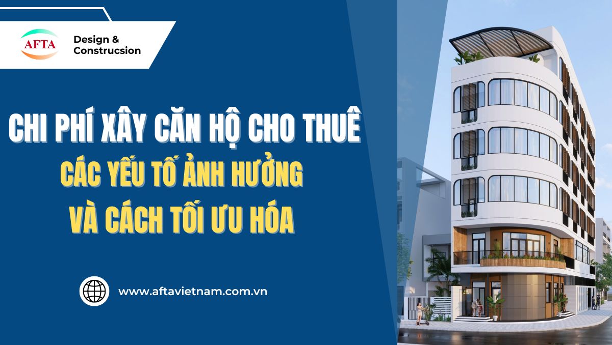 Chi phí xây dựng căn hộ cho thuê