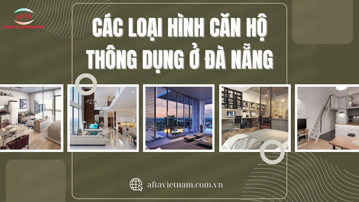 Các loại hình căn hộ thông dụng ở Đà Nẵng