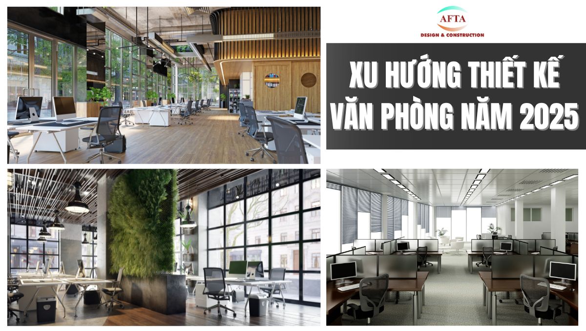 Xu hướng thiết kế văn phòng năm 2025