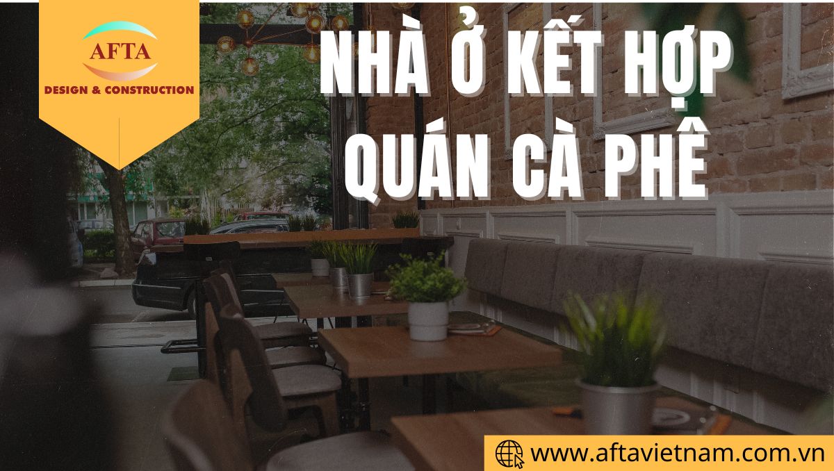 Nhà ở kết hợp quán cà phê