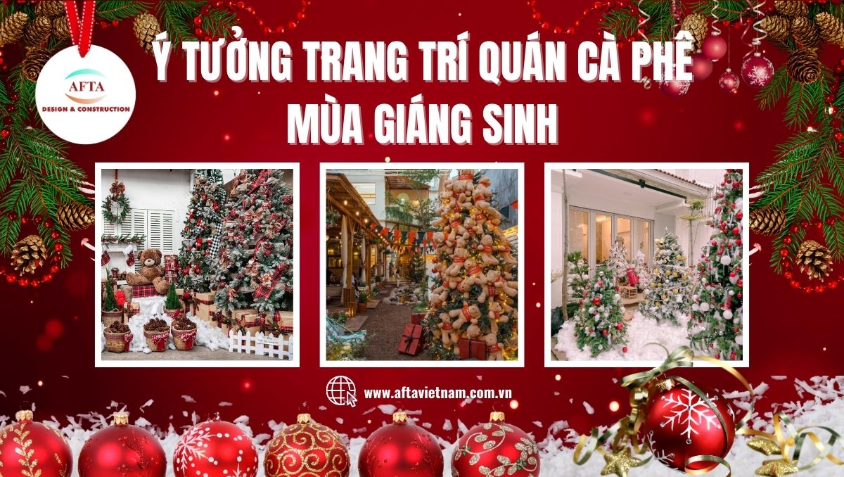 Ý tưởng trang trí quán cà phê mùa giáng sinh