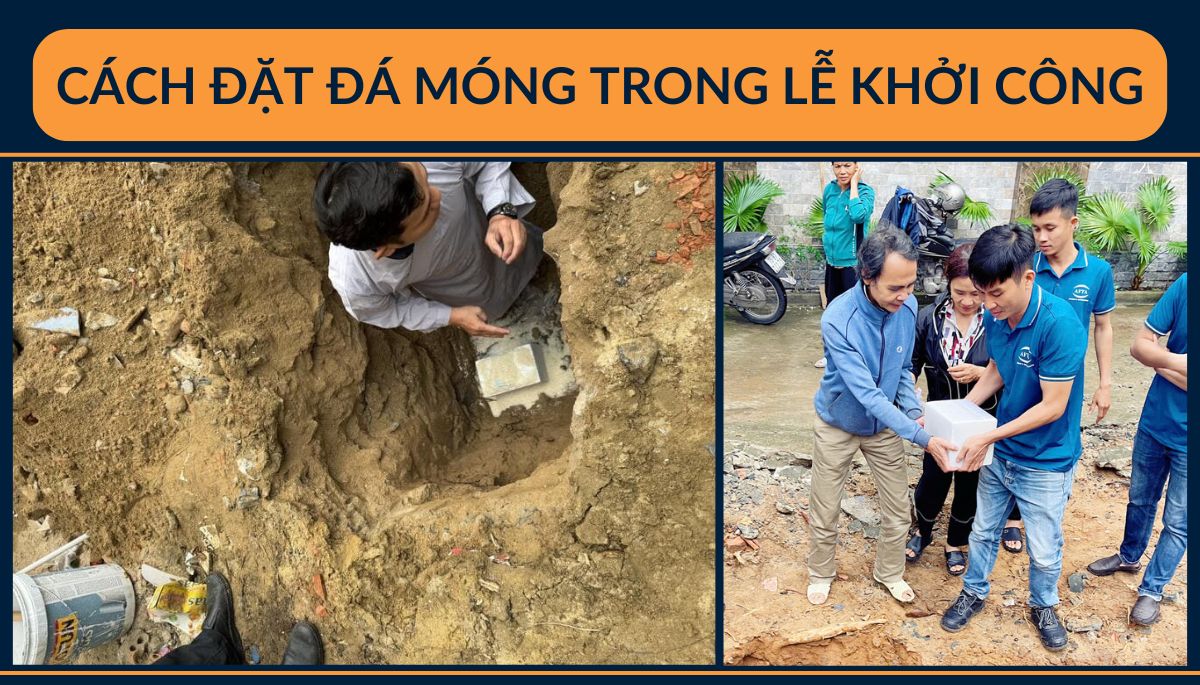 Cách đặt viên đá móng trong buổi lễ khởi công