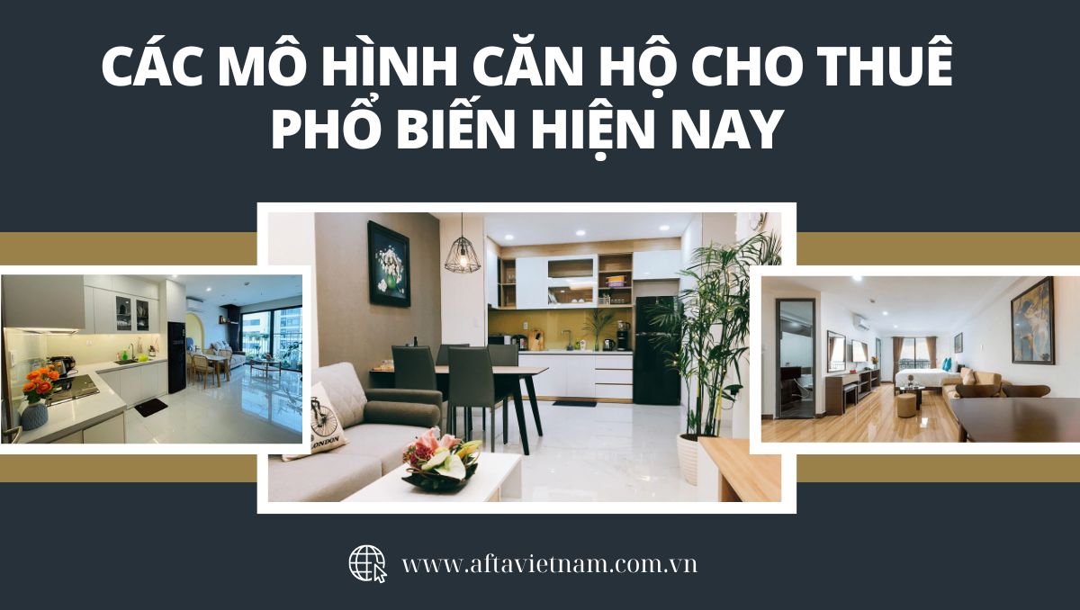 Các mô hình căn hộ cho thuê phổ biến hiện nay