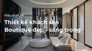 Thiết kế khách sạn Boutique Đà Nẵng