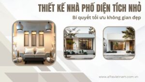 Thiết Kế Nhà Phố Diện Tích Nhỏ