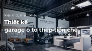 Thiết kế garage ô tô tiền chế Đà Nẵng