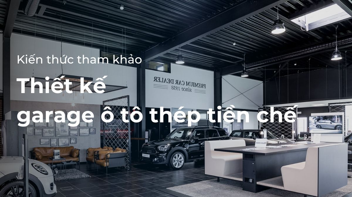 Thiết kế garage ô tô tiền chế Đà Nẵng