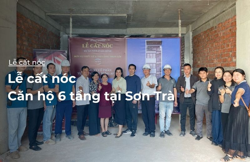 Lễ cất nóc căn hộ 6 tầng