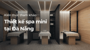 Thiết kế spa mini