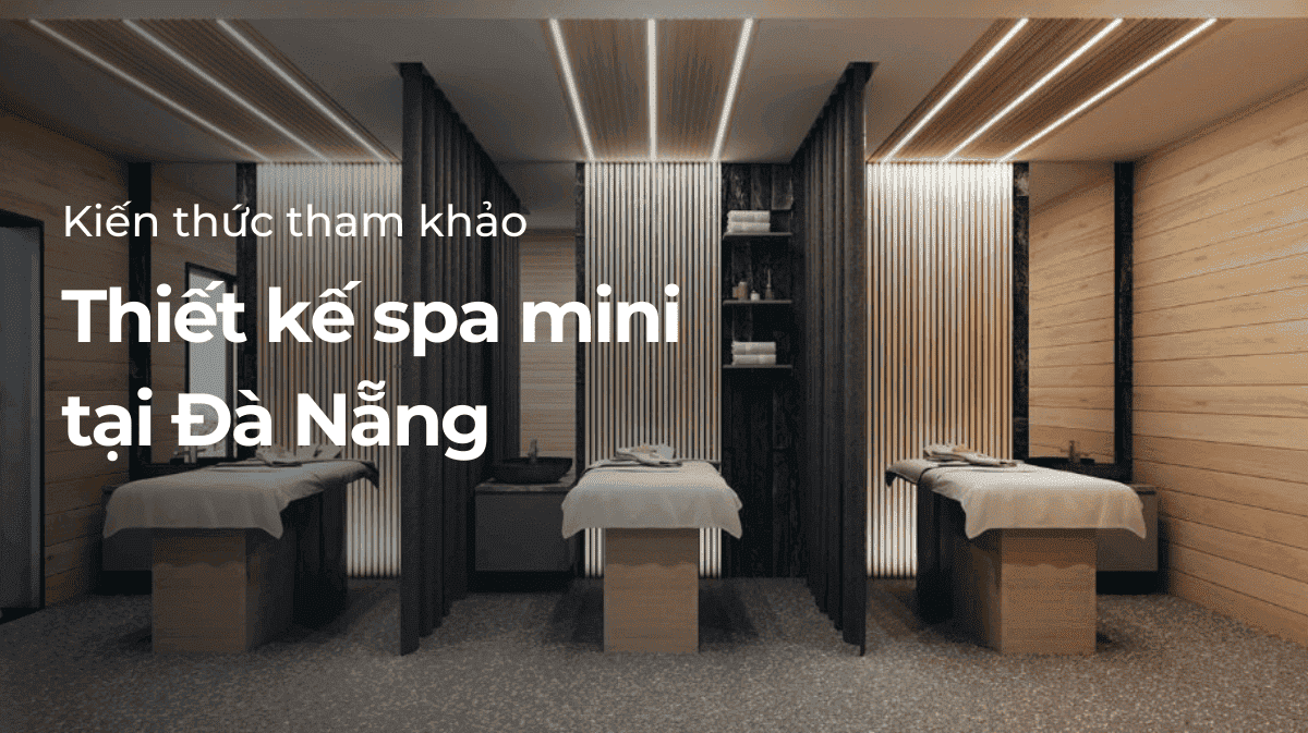 Thiết kế spa mini