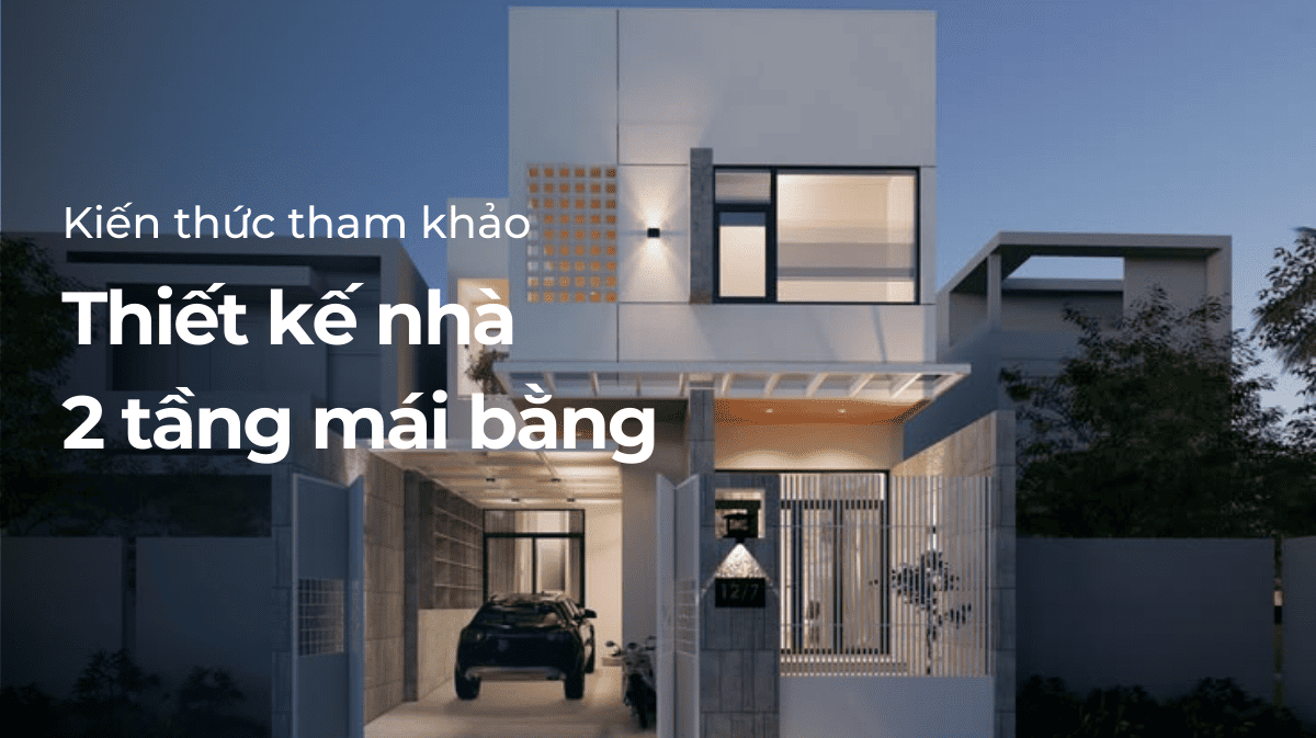 Thiết kế nhà phố 2 tầng mái bằng Đà Nẵng