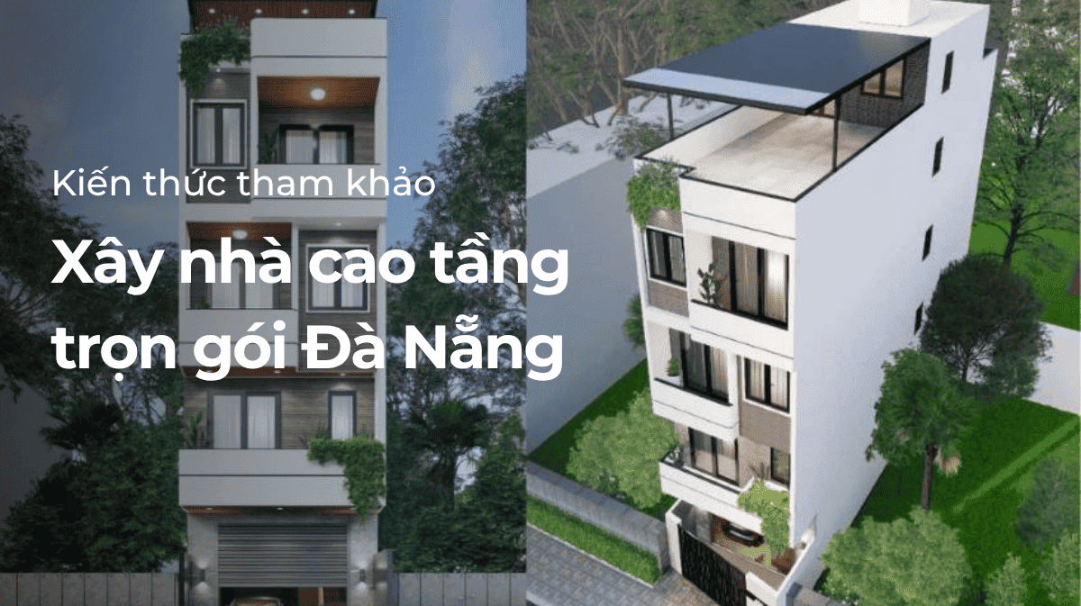 Thi công nhà cao tầng tại Đà Nẵng
