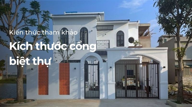 Kích thước cổng biệt thự