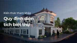 Quy định diện tích biệt thự