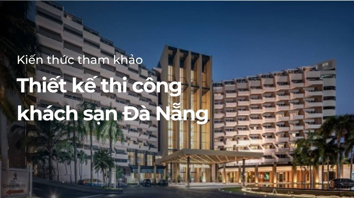 thiết kế thi công khách sạn