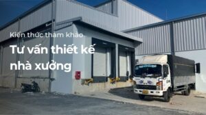 Tư vấn thiết kế nhà xưởng