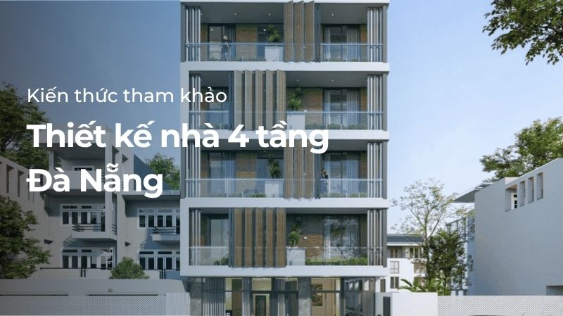 Thiết kế nhà 4 tầng Đà Nẵng