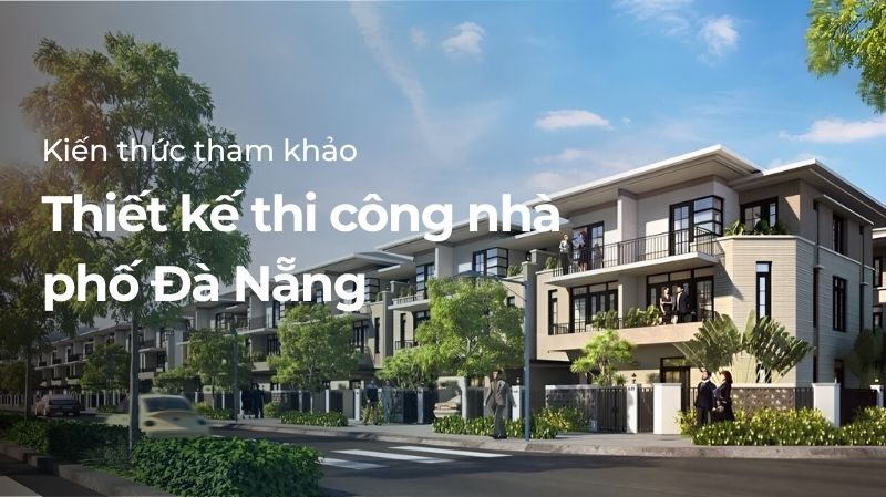 Thiết kế thi công nhà phố