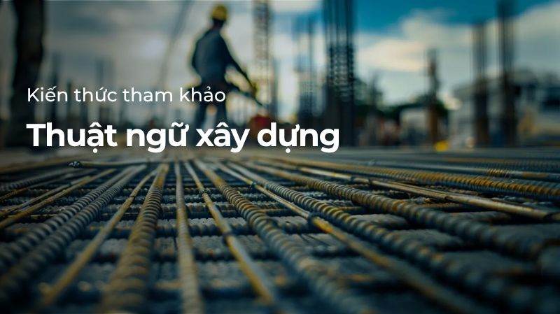 Thuật ngữ xây dựng