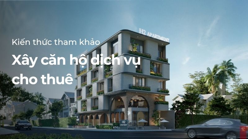 Xây căn hộ dịch vụ cho thuê tại đà nẵng