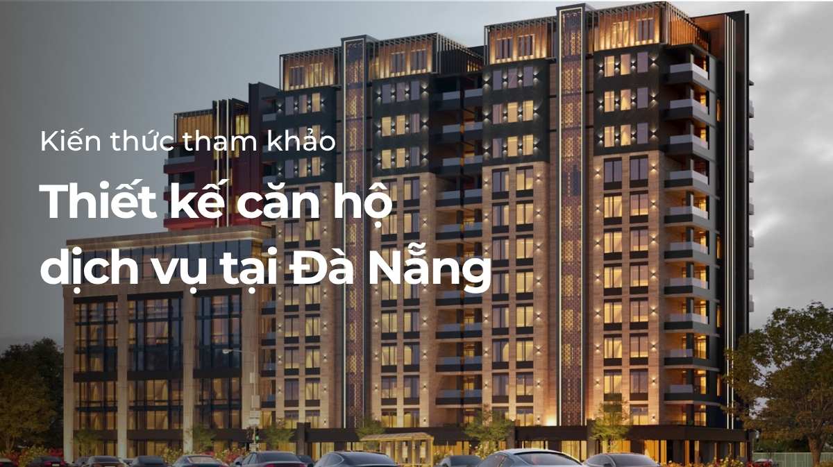 Thiết kế căn hộ dịch vụ tại đà nẵng