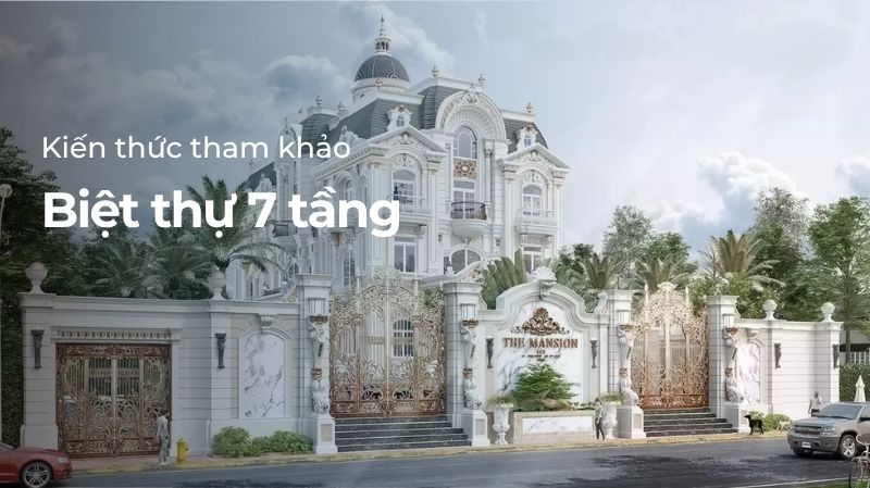 Biệt thự 7 tầng