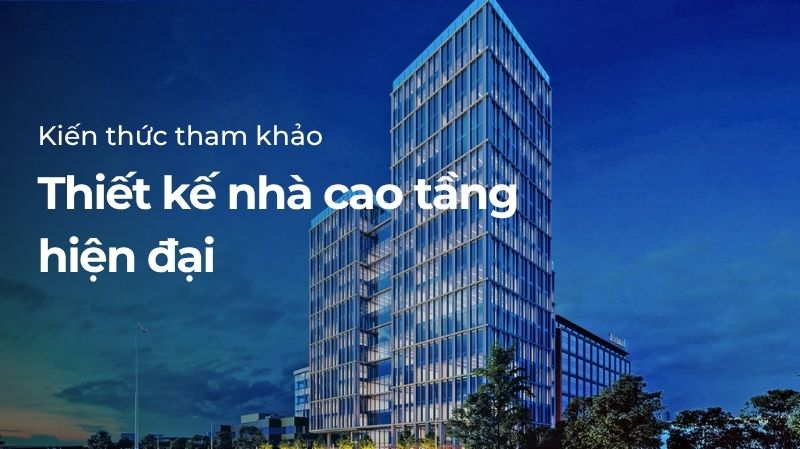 Nhà cao tầng hiện đại