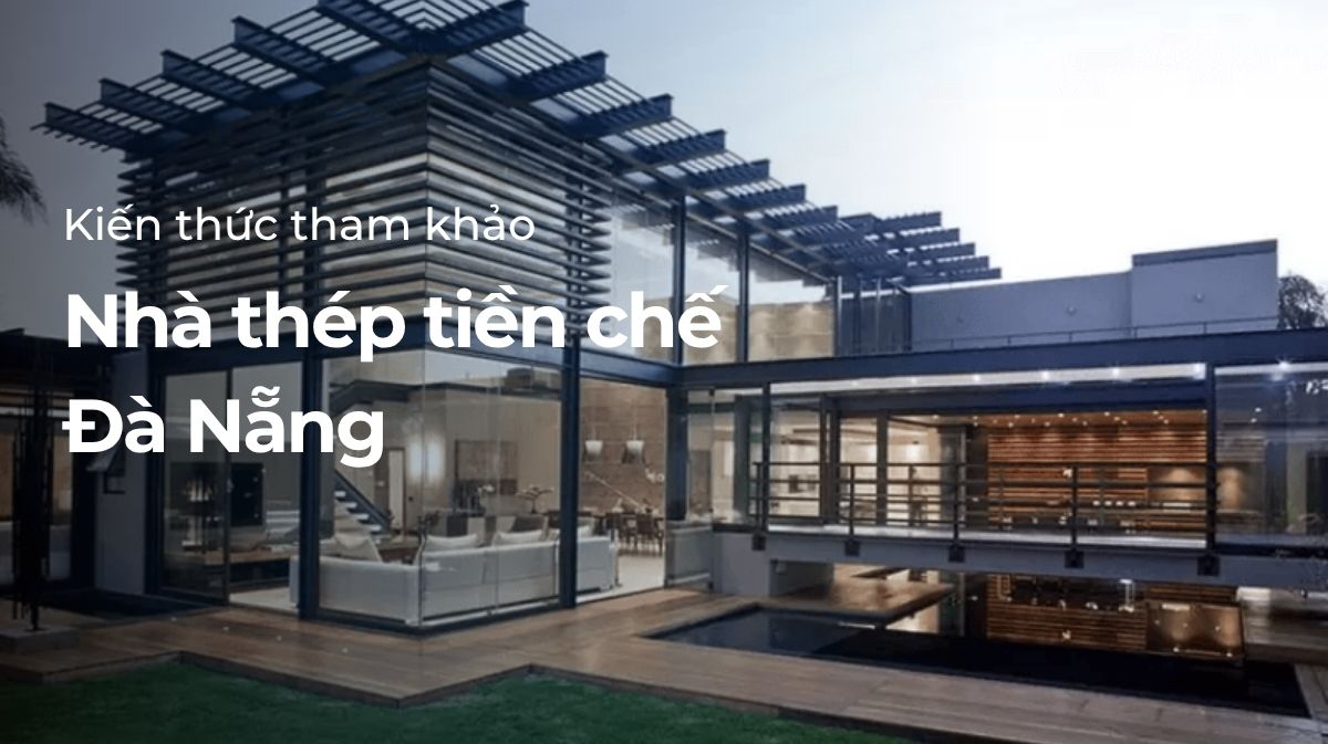 thi công nhà thép tiền chế