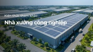 nhà xưởng công nghiệp