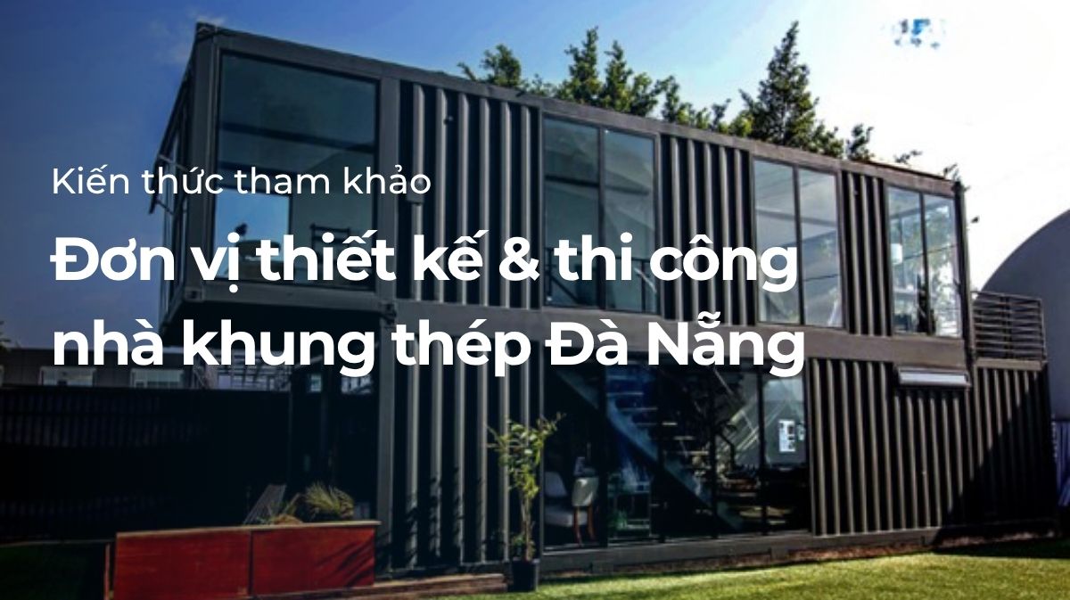 nhà khung thép đà nẵng