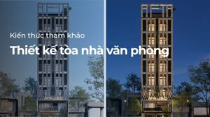 Thiết kế tòa nhà văn phòng
