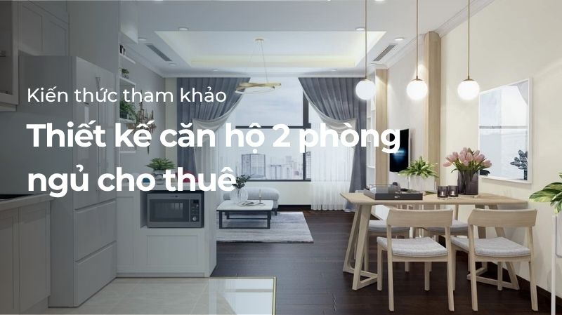 Căn hộ 2 phòng ngủ