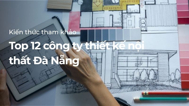 Công ty thiết kế nội thất Đà Nẵng