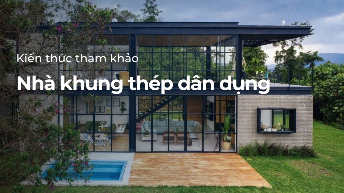 nhà khung thép dân dụng