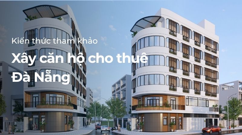Xây căn hộ cho thuê Đà Nẵng