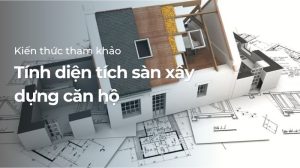 Diện tích sàn xây dựng căn hộ
