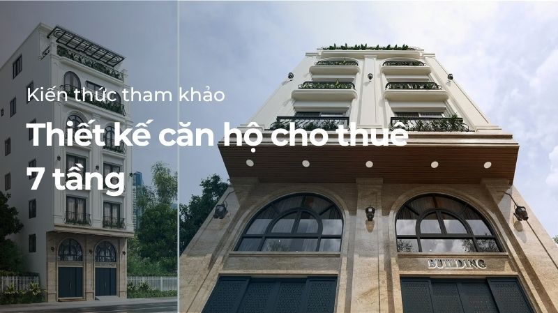 Thiết kế căn hộ cho thuê 7 tầng